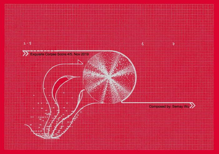 Exquisite Corpse Score 4:5 Nov 2019